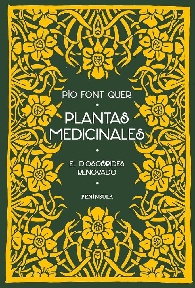 Plantas Medicinales: El Dioscórides Renovado