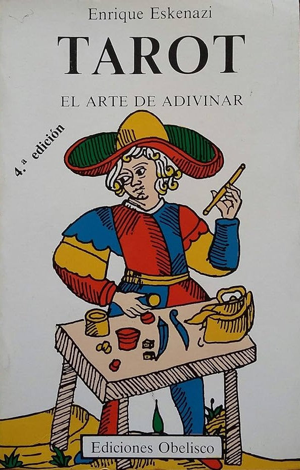 El Arte de Adivinar Tarot por Enrique Eskenaki