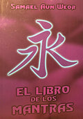 El Libro de los Mantras por Samael Aun Weor