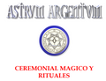 Ceremonial Mágicos y Rituales