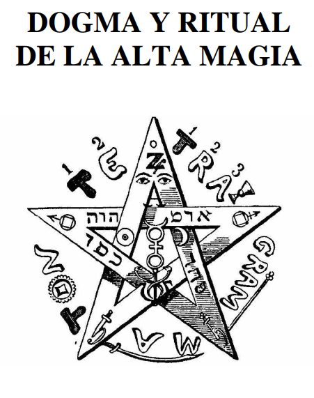Dogma y Ritual de la Alta Magia por Eliphas Levi