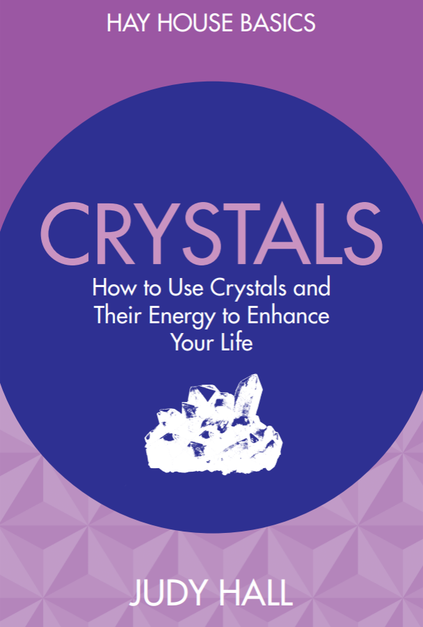 How to Use Crystal and Their Energy to Enhance Your Life por Judy Hall
