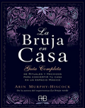 La Bruja en Casa por Arin Murphy Hiscock (Edición Español)