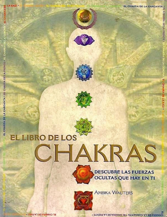 El Libro de los Chakras por Ambika Wauters