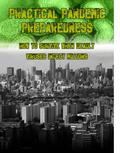 Practical Pandemic Preparedness