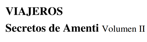 Viajeros Amenti Volumén II (Versión Española)